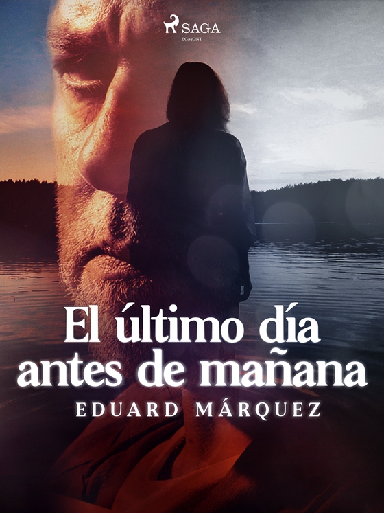 El último día antes de mañana (e-bog) af Eduard Márquez