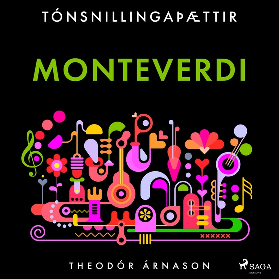 Tónsnillingaþættir: Monteverdi (lydbog) af Theódór Árnason