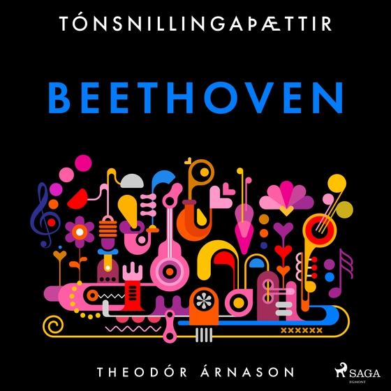 Tónsnillingaþættir: Beethoven (lydbog) af Theódór Árnason