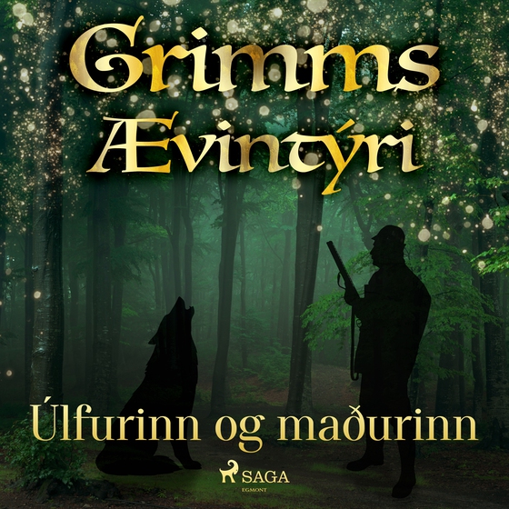 Úlfurinn og maðurinn (lydbog) af Grimmsbræður