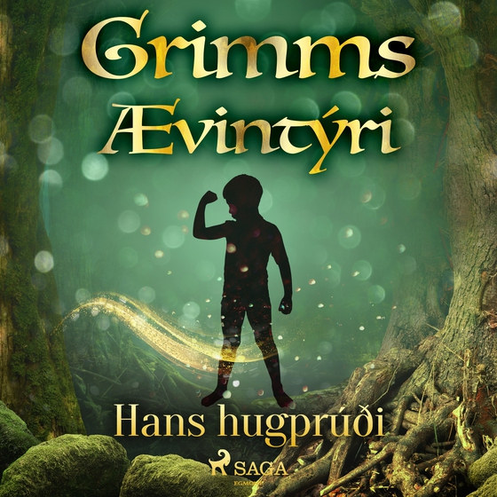 Hans hugprúði (lydbog) af Grimmsbræður