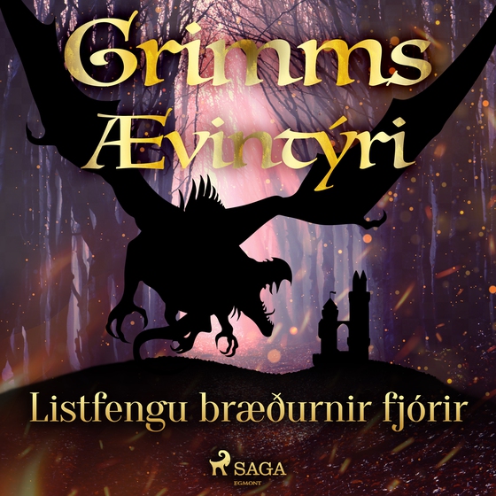 Listfengu bræðurnir fjórir (lydbog) af Grimmsbræður