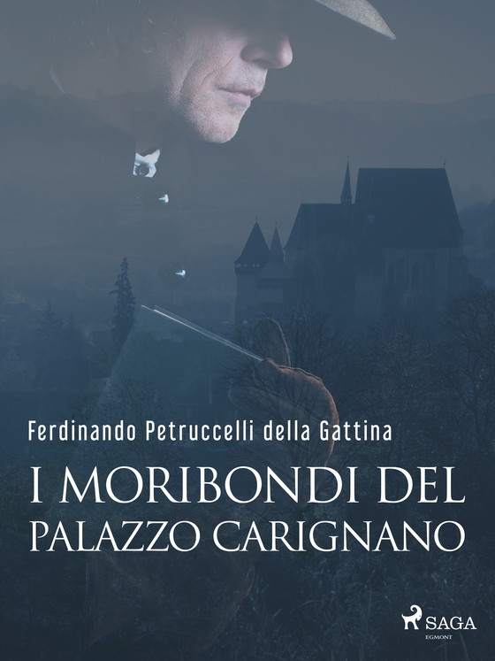 I moribondi del Palazzo Carignano (e-bog) af Ferdinando Petruccelli