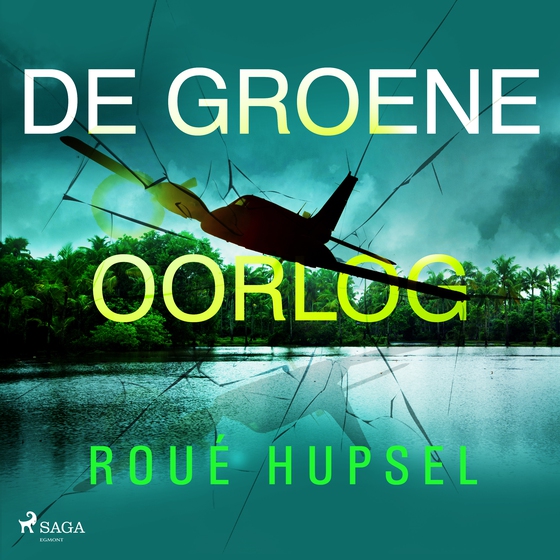 De groene oorlog (lydbog) af Roué Hupsel