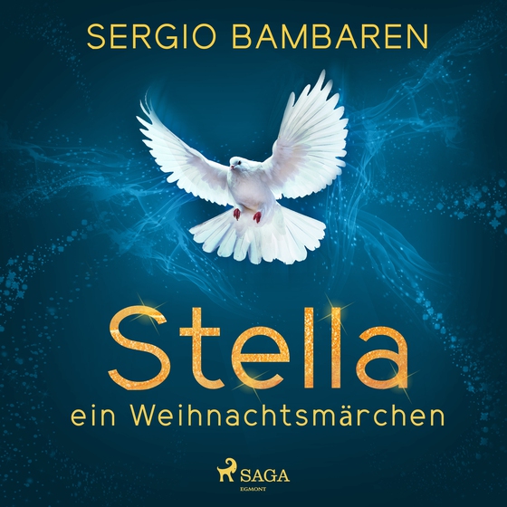 Stella - ein Weihnachtsmärchen (lydbog) af Sergio Bambaren