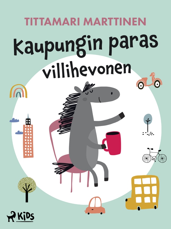 Kaupungin paras villihevonen (e-bog) af Tittamari Marttinen