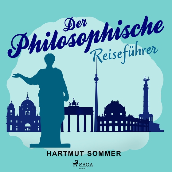 Der Philosophische Reiseführer (lydbog) af Hartmut Sommer