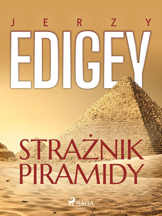 Strażnik piramidy (e-bog) af Jerzy Edigey