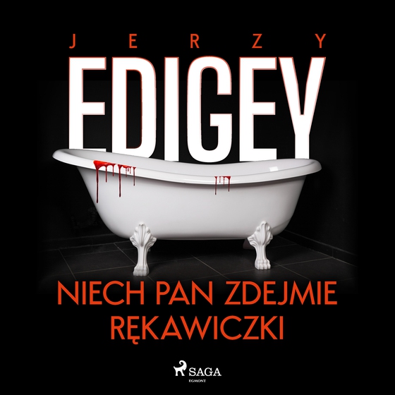 Niech pan zdejmie rękawiczki (lydbog) af Jerzy Edigey