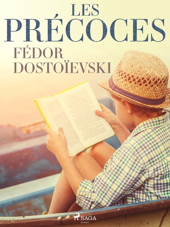 Les Précoces (e-bog) af Fiodor Dostoïevski