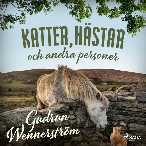 Katter, hästar och andra personer (lydbog) af Gudrun Wennerström