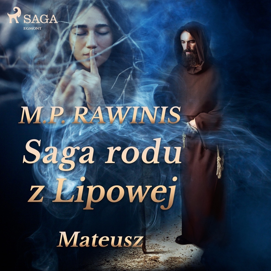 Saga rodu z Lipowej 33: Mateusz (lydbog) af Marian Piotr Rawinis