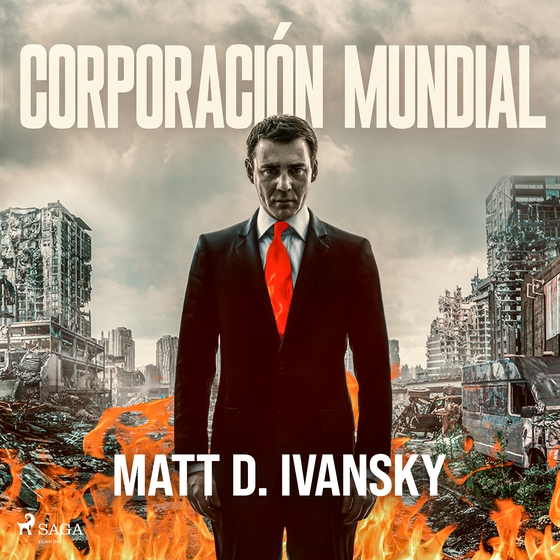 Corporación Mundial (lydbog) af Matt D. Ivansky