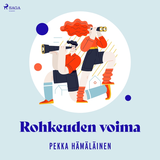 Rohkeuden voima (lydbog) af Pekka Hämäläinen