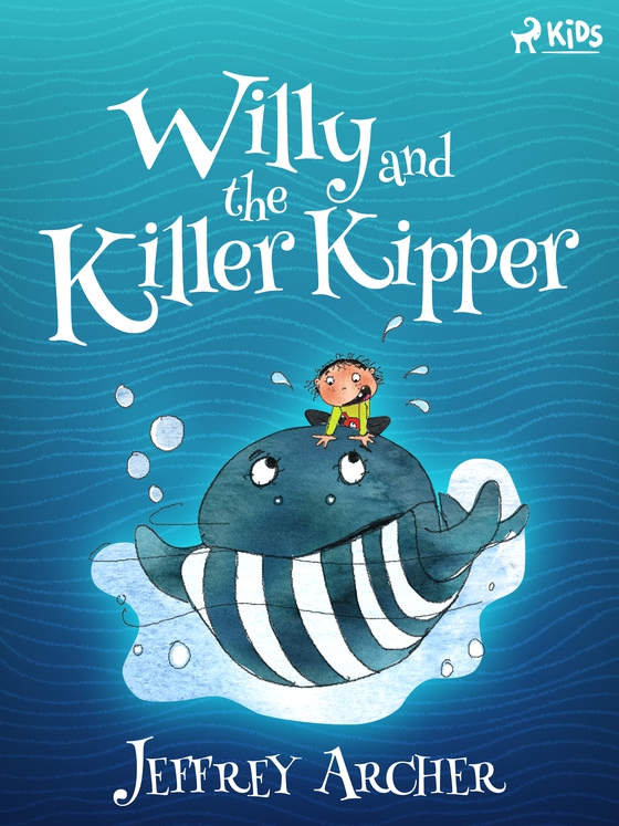 Willy and the Killer Kipper (e-bog) af Jeffrey Archer