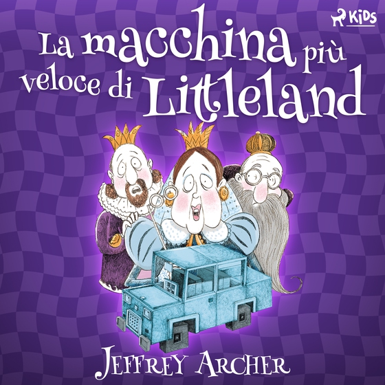 La macchina più veloce di Littleland (lydbog) af Jeffrey Archer