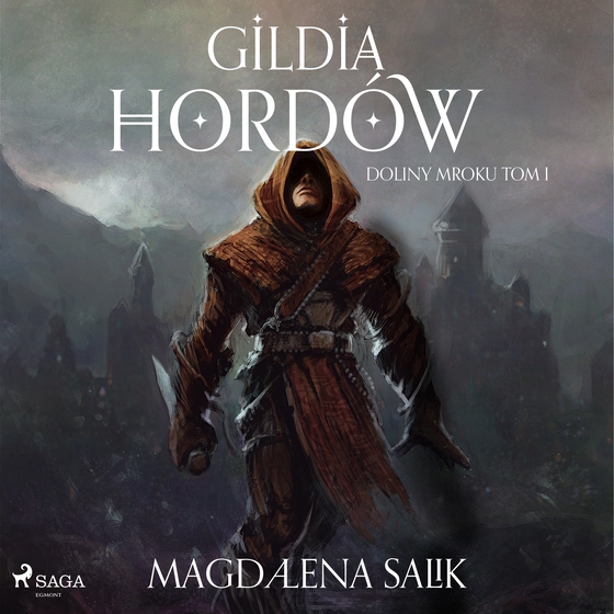 Gildia Hordów (lydbog) af Magdalena Salik