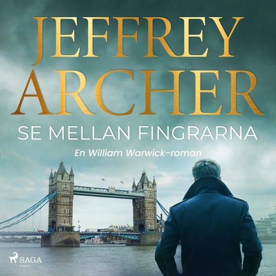 Se mellan fingrarna (lydbog) af Jeffrey Archer