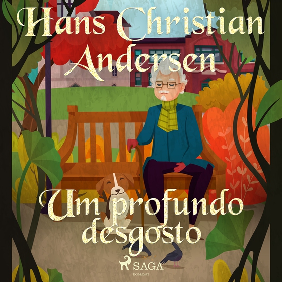 Um profundo desgosto (lydbog) af Hans Christian Andersen