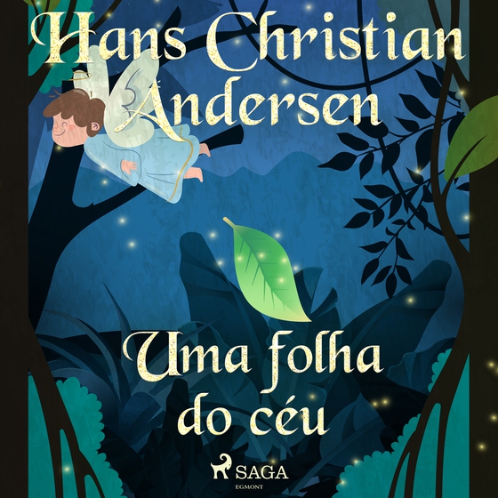 Uma folha do céu (lydbog) af Hans Christian Andersen