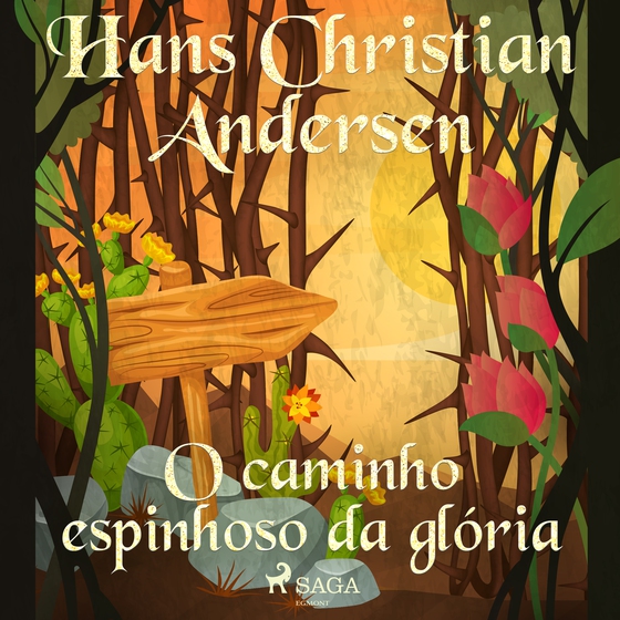 O caminho espinhoso da glória (lydbog) af Hans Christian Andersen