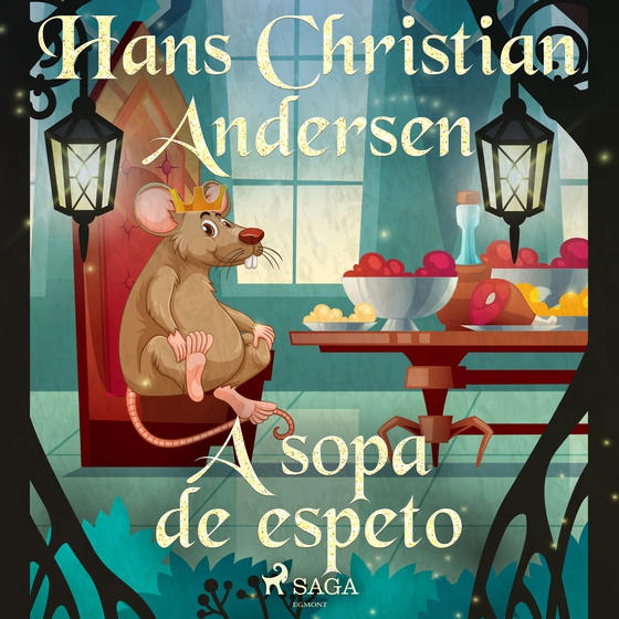 A sopa de espeto (lydbog) af Hans Christian Andersen