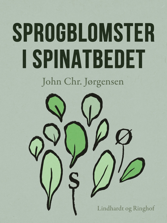 Sprogblomster i spinatbedet (e-bog) af John Chr. Jørgensen