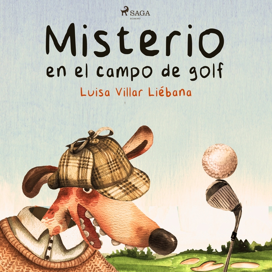 Misterio en el campo de golf (lydbog) af Luisa Villar Liébana