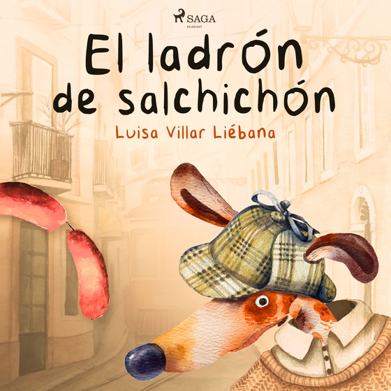 El ladrón de salchichón (lydbog) af Luisa Villar Liébana