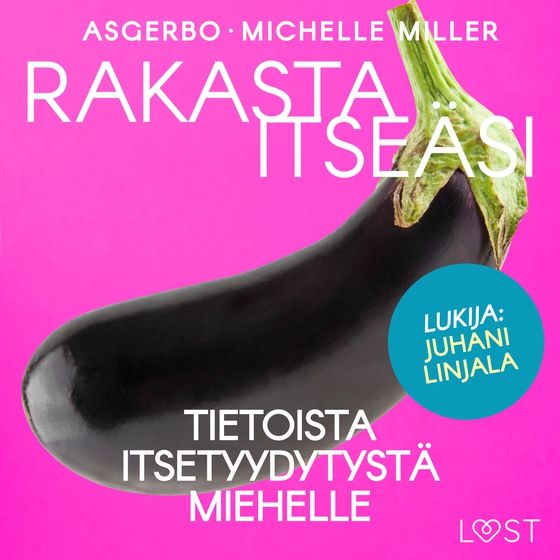 Rakasta itseäsi – Tietoista itsetyydytystä miehelle