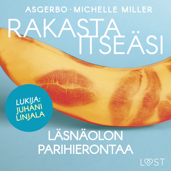 Rakasta itseäsi – Läsnäolon parihierontaa