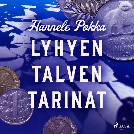 Lyhyen talven tarinat (lydbog) af Hannele Pokka