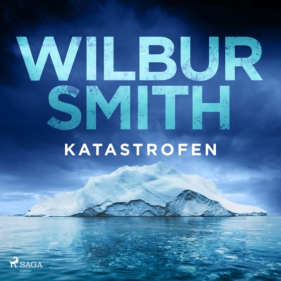 Katastrofen (lydbog) af Wilbur Smith