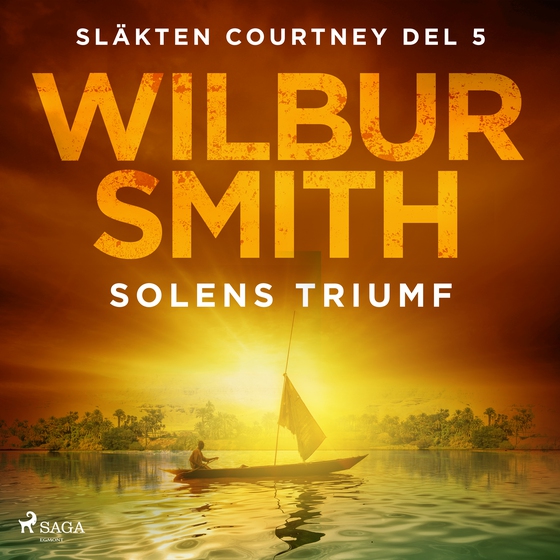 Solens triumf (lydbog) af Wilbur Smith