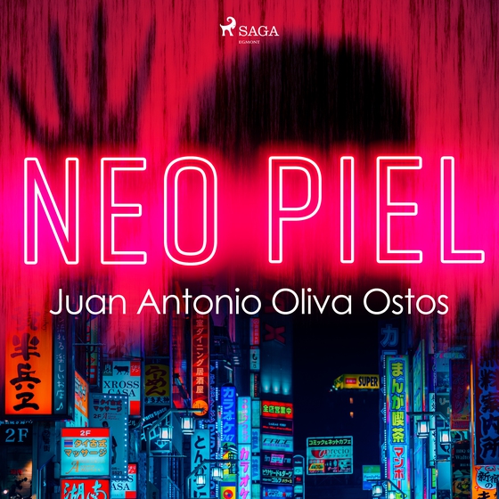 Neo piel (lydbog) af Juan Antonio Oliva Ostos