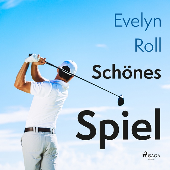 Schönes Spiel (lydbog) af Evelyn Roll