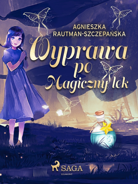 Wyprawa po magiczny lek (e-bog) af Agnieszka Rautman-Szczepańska