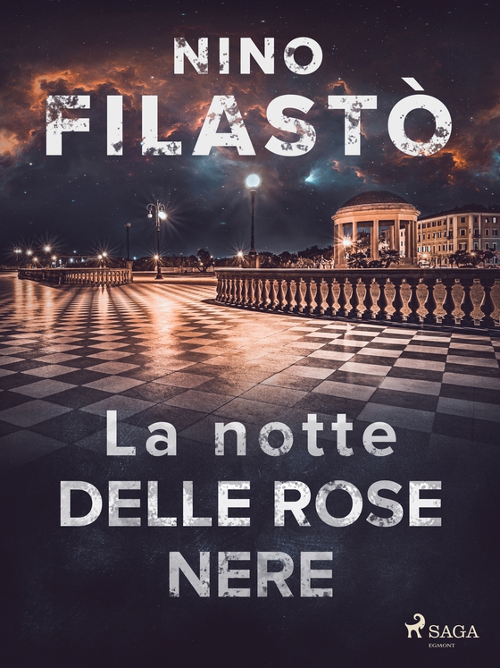 La notte delle rose nere (e-bog) af Nino Filastò