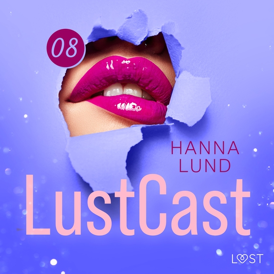 LustCast: Gate 43- Avsnitt 1 (lydbog) af Hanna Lund