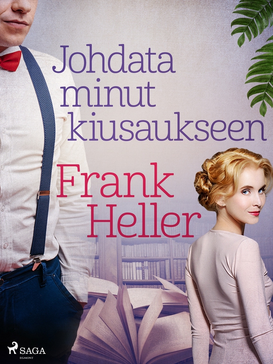 Johdata minut kiusaukseen (e-bog) af Frank Heller