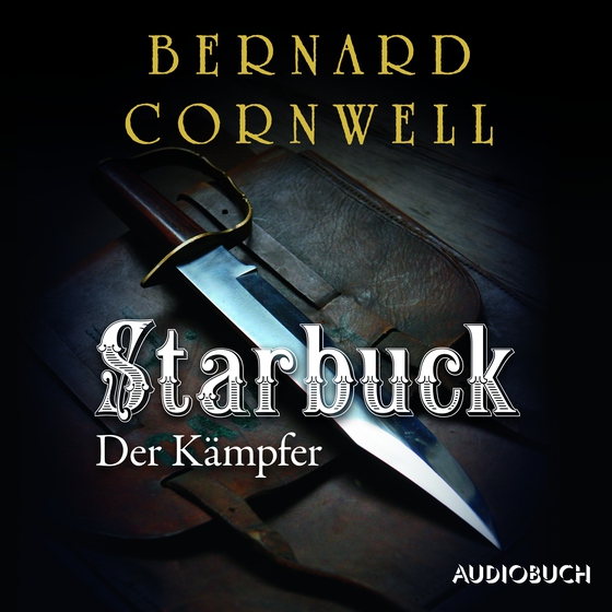 Starbuck: Der Kämpfer (lydbog) af Bernard Cornwell