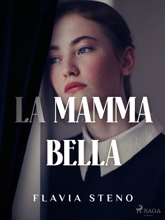 La mamma bella (e-bog) af Flavia Steno