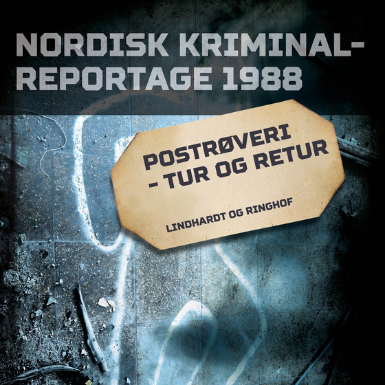 Postrøveri - tur og retur