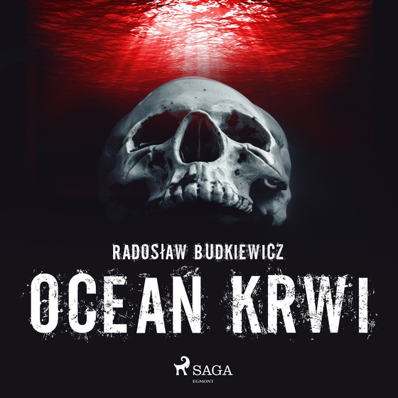 Ocean krwi (lydbog) af Radosław Budkiewicz