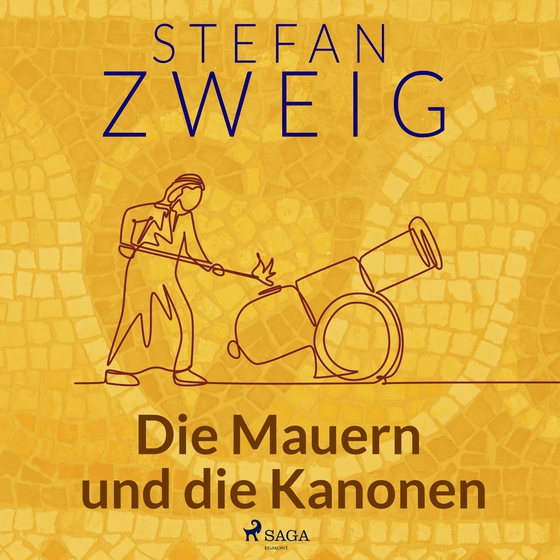 Die Mauern und die Kanonen (lydbog) af Stefan Zweig