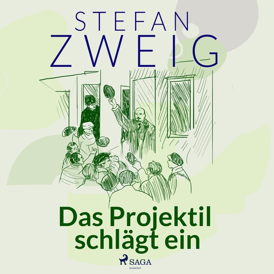 Das Projektil schlägt ein (lydbog) af Stefan Zweig