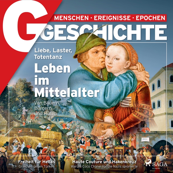 G/GESCHICHTE - Liebe, Laster, Totentanz: Leben im Mittelalter