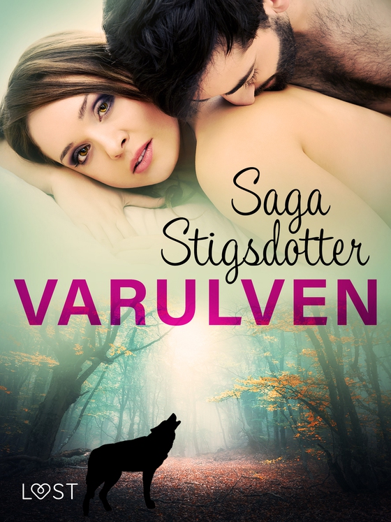 Varulven - erotisk fantasy (e-bog) af Saga Stigsdotter