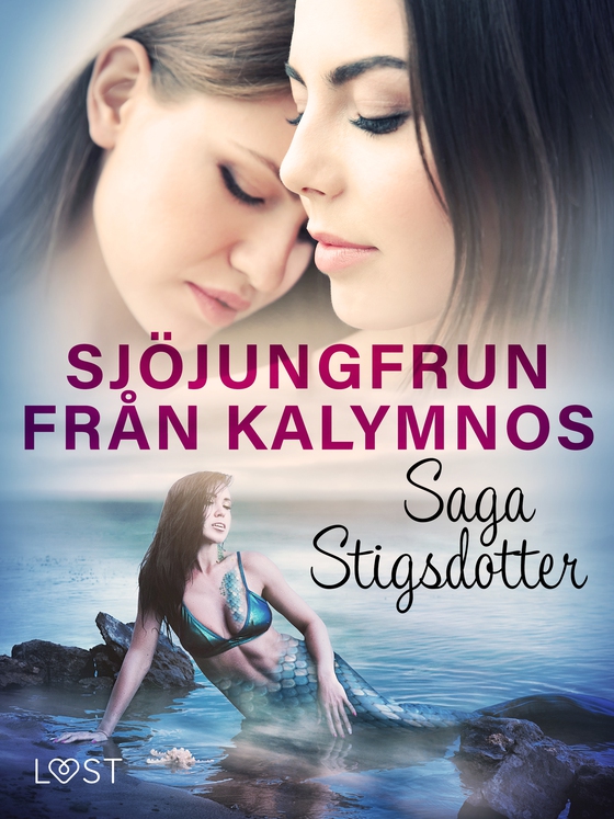 Sjöjungfrun från Kalymnos - erotisk fantasy (e-bog) af Saga Stigsdotter