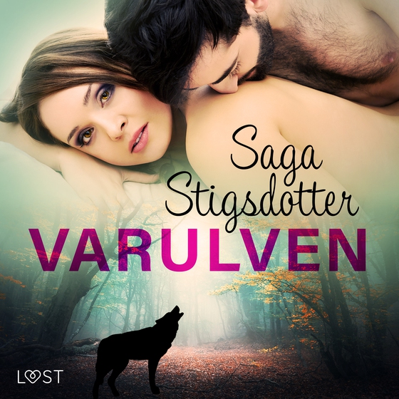 Varulven - erotisk fantasy (lydbog) af Saga Stigsdotter